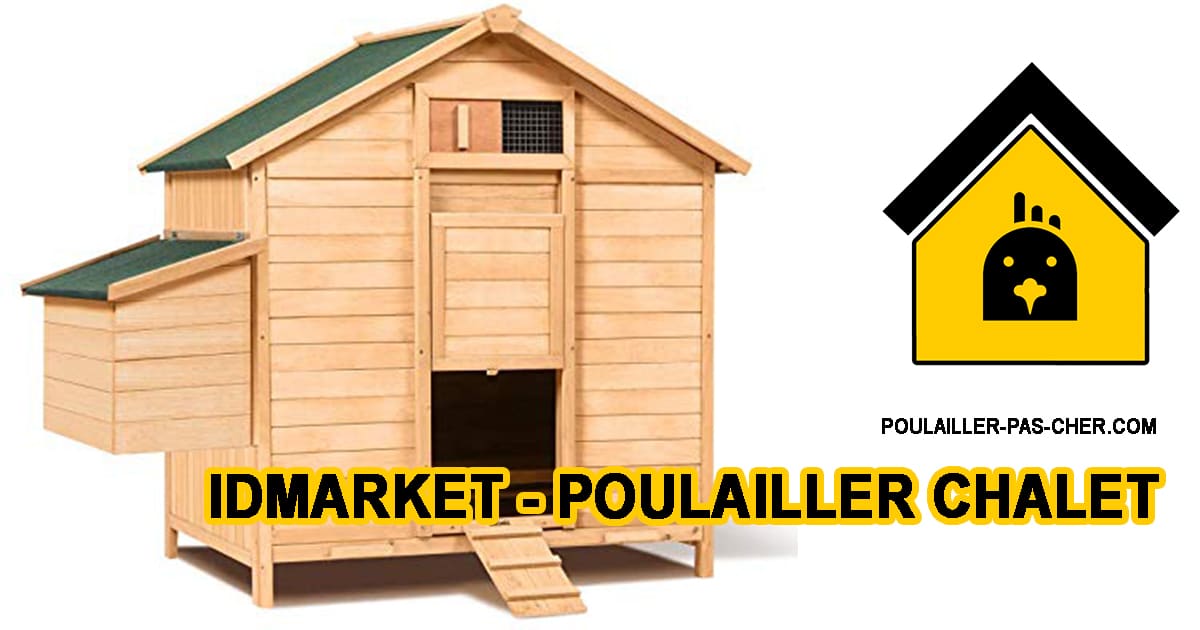 IDMarket - Poulailler Chalet